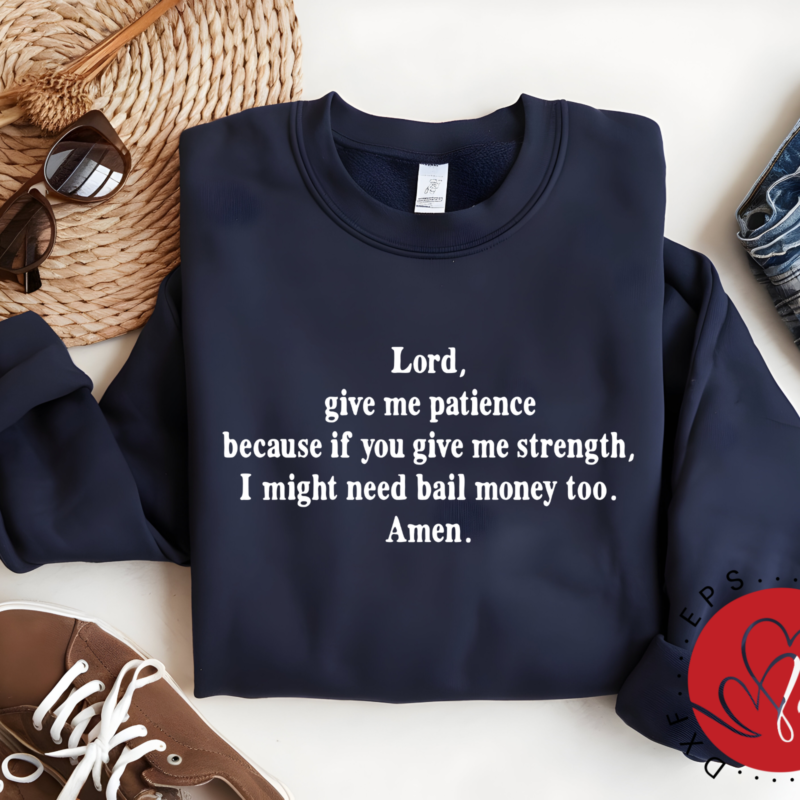 Lord Give Me Patience SVG